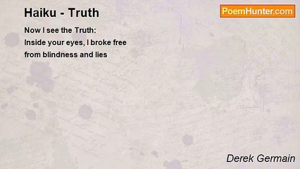 Derek Germain - Haiku - Truth