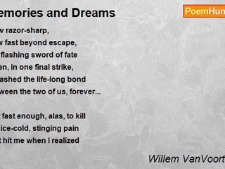 Willem VanVoorthuysen - Memories and Dreams