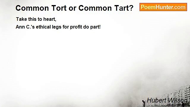 Hubert Wilson - Common Tort or Common Tart?