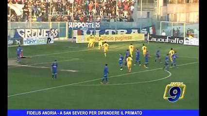 FIDELIS ANDRIA | A San Severo per difendere il primato, lasciano il club Rezzano e Millien