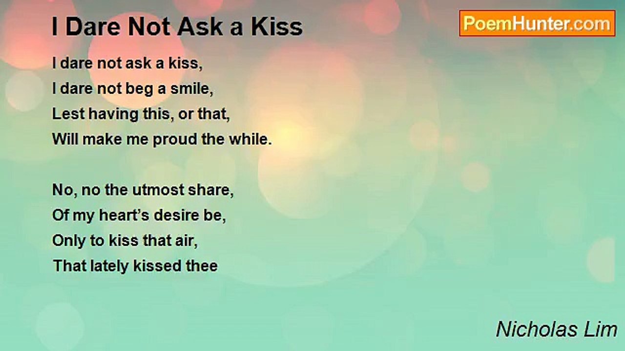 Nicholas Lim - I Dare Not Ask a Kiss