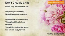 Vishnu Sampoorn - Don't Cry, My Child