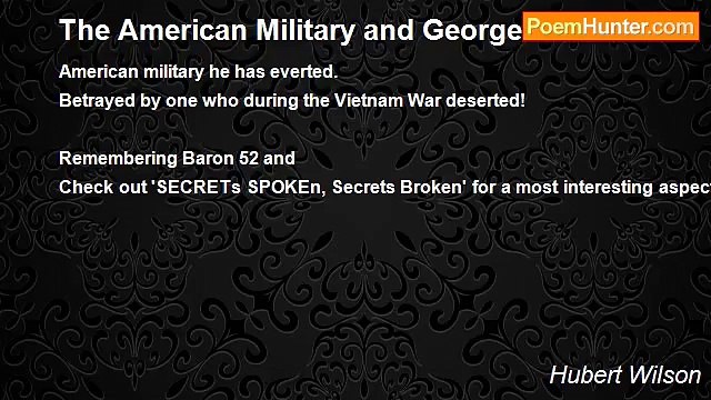 Hubert Wilson - The American Military and George W. Bush