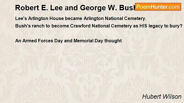 Hubert Wilson - Robert E. Lee and George W. Bush