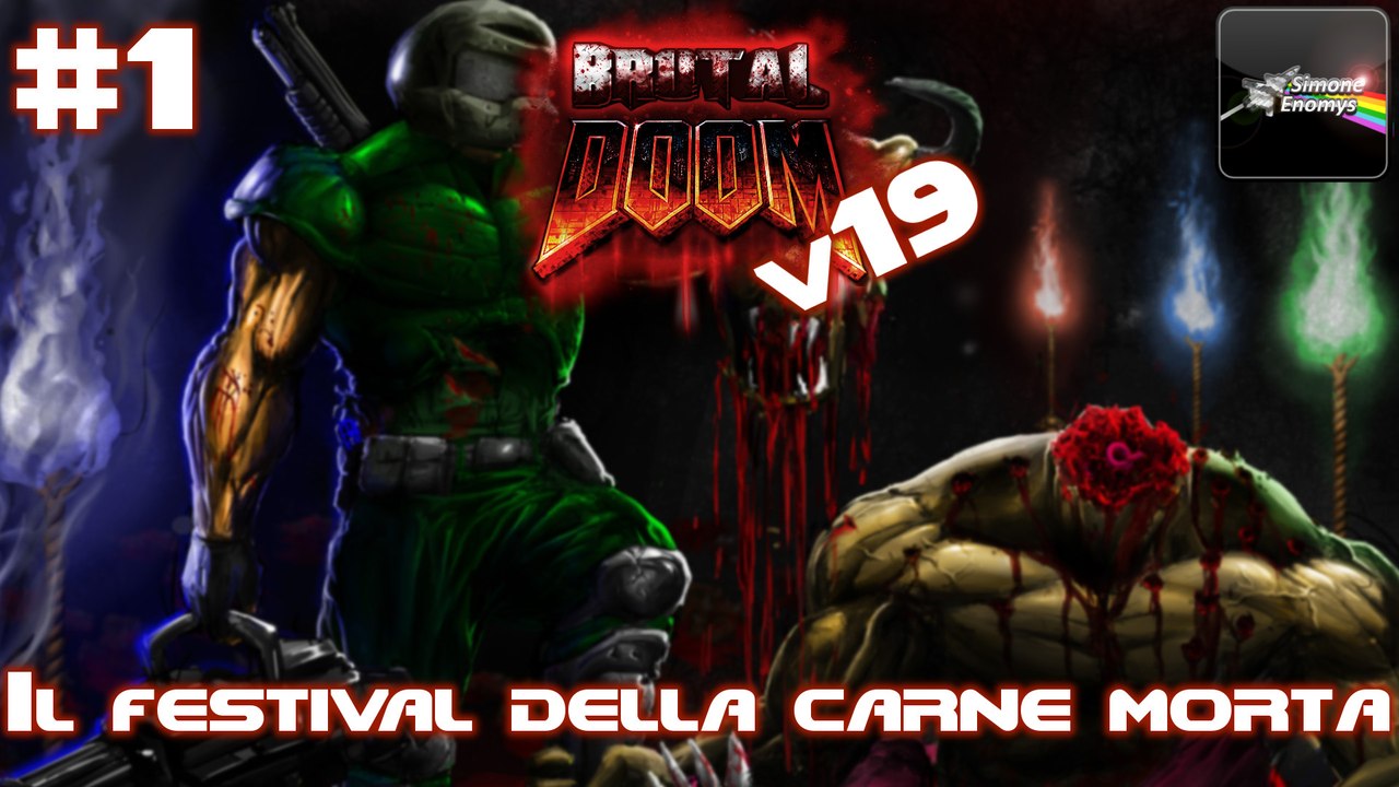 BRUTAL DOOM V19 (Black Metal) - [Episodio 1]: Il festival della carne morta