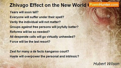 Hubert Wilson - Zhivago Effect on the New World Order