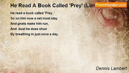 Dennis Lambert - He Read A Book Called 'Prey' (Limmerick)