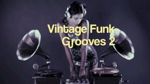 Vintage Funk Grooves 2 - Catchy Upbeat Background Music