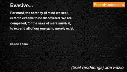 (brief renderings) Joe Fazio - Evasive...