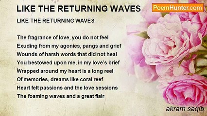akram saqib - LIKE THE RETURNING WAVES