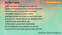 Anthony Spiros Mcgilvra - Im Not Here