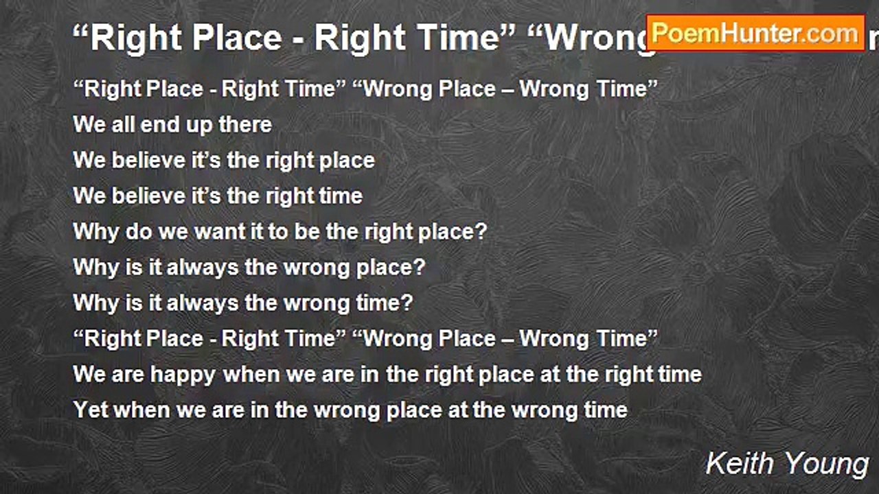 Keith Young - “Right Place - Right Time” “Wrong Place – Wrong Time”