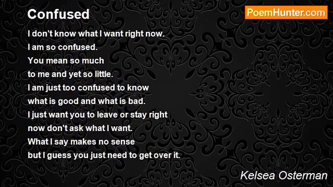 Kelsea Osterman - Confused