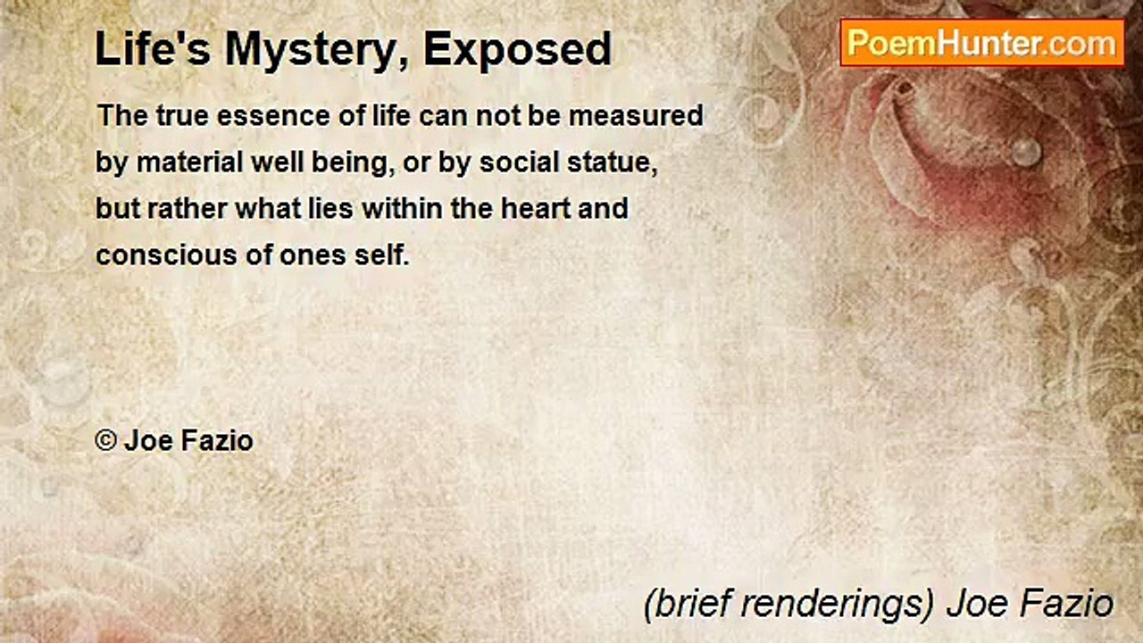 (brief renderings) Joe Fazio - Life's Mystery, Exposed