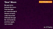 Is It Poetry - 'Dear' Moon