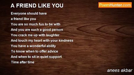 anees akbar - A FRIEND LIKE YOU