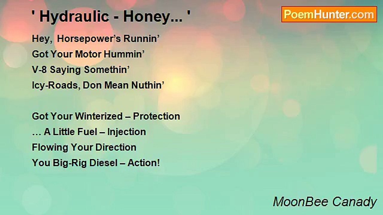 MoonBee Canady - ' Hydraulic - Honey... '