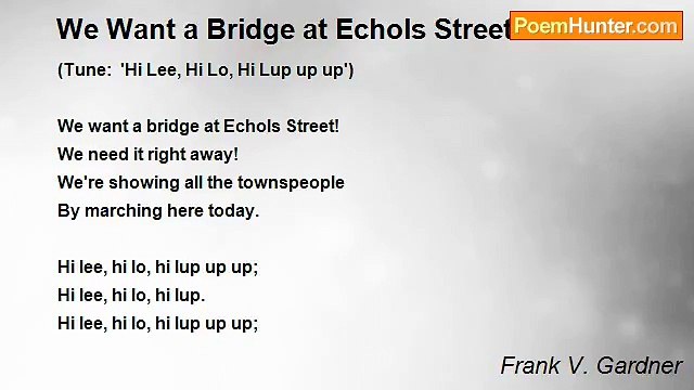 Frank V. Gardner - We Want a Bridge at Echols Street