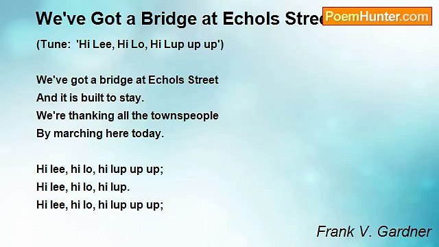 Frank V. Gardner - We've Got a Bridge at Echols Street