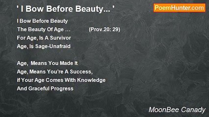 MoonBee Canady - ' I Bow Before Beauty... '