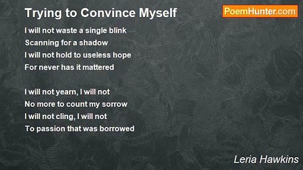 Leria Hawkins - Trying to Convince Myself