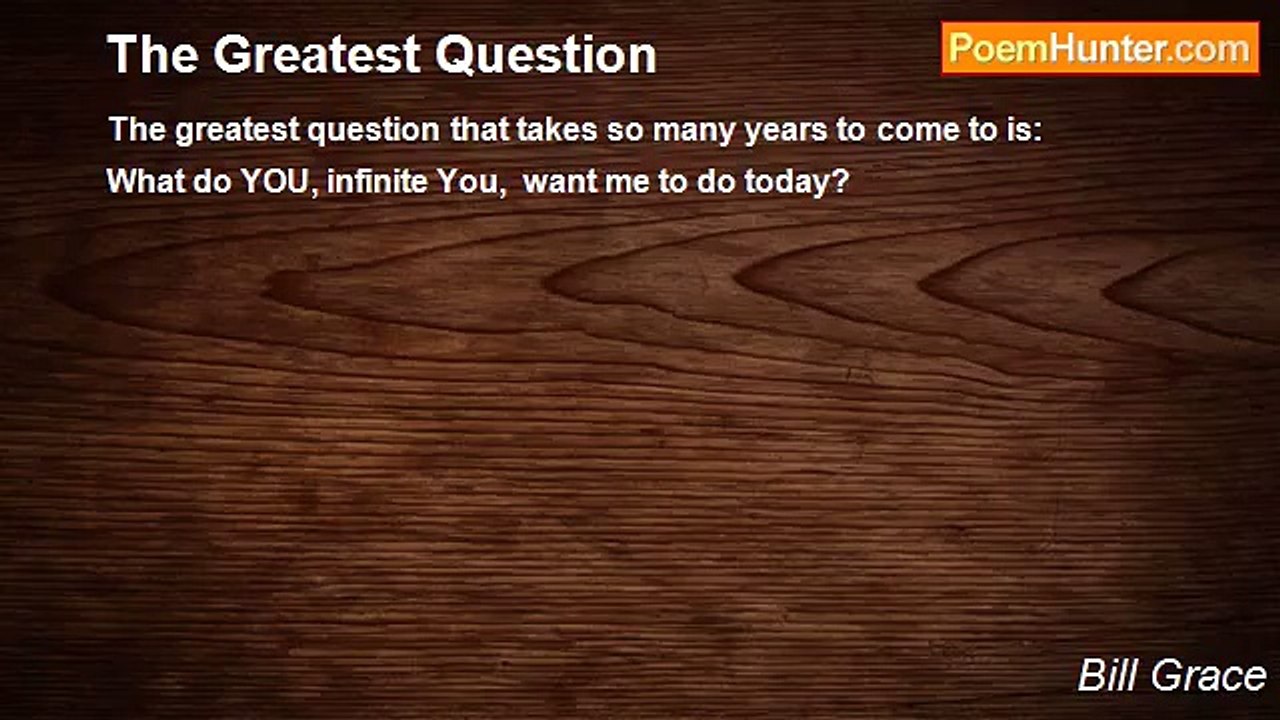 Bill Grace - The Greatest Question