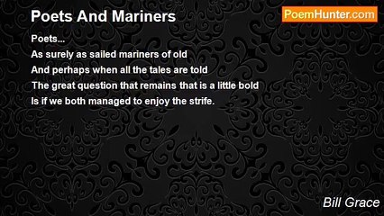 Bill Grace - Poets And Mariners
