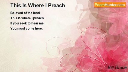 Bill Grace - This Is Where I Preach