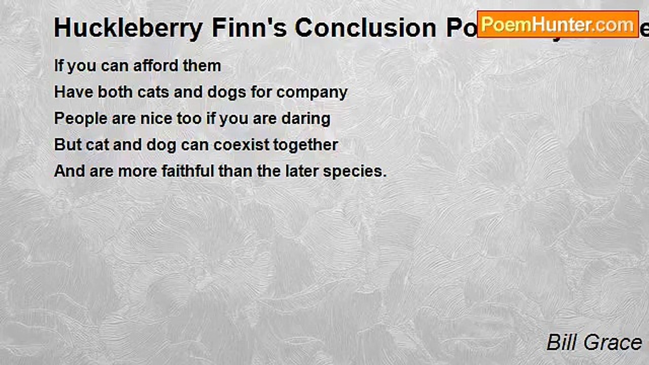 Bill Grace - Huckleberry Finn's Conclusion Poetically Reinterpreted