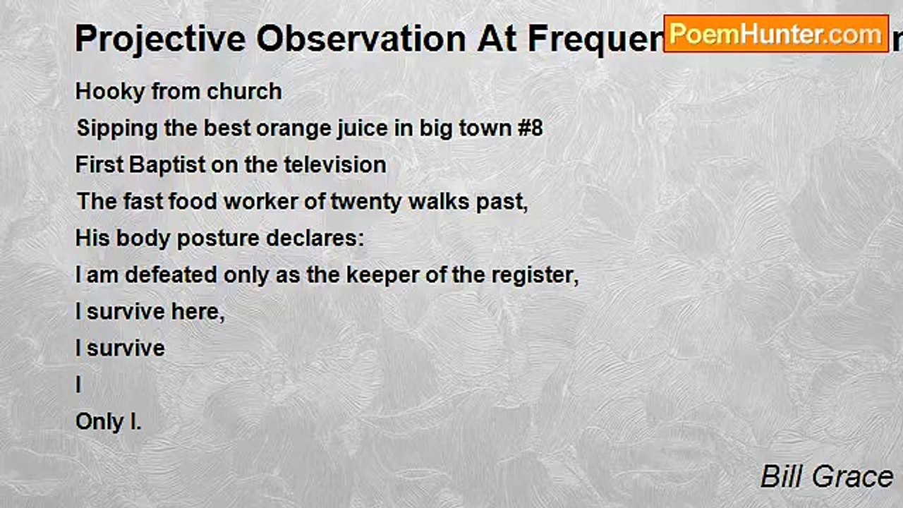 Bill Grace - Projective Observation At Frequented Restaurant