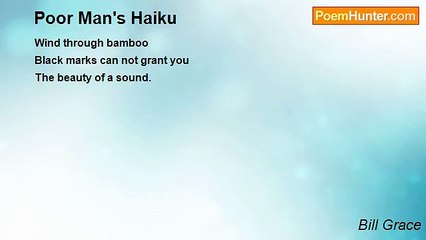 Bill Grace - Poor Man's Haiku