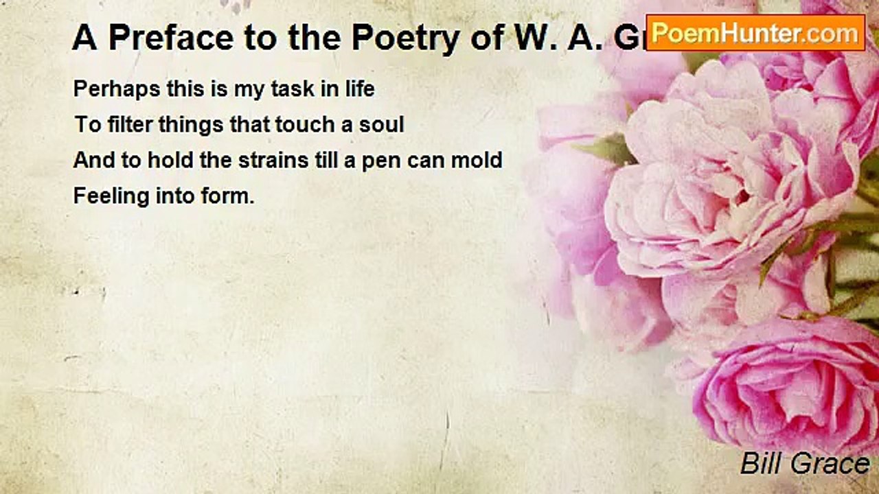Bill Grace - A Preface to the Poetry of W. A. Grace