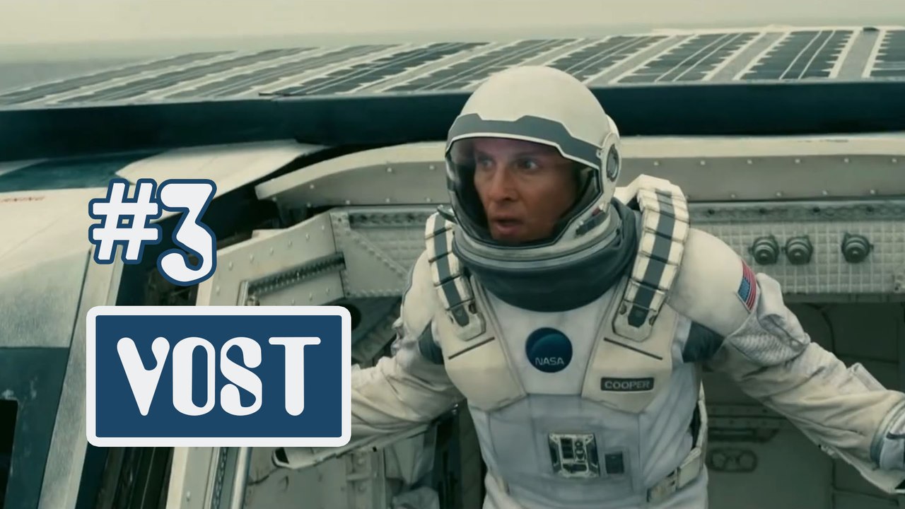 Interstellar - Bande-annonce 3 [HD/VOST]