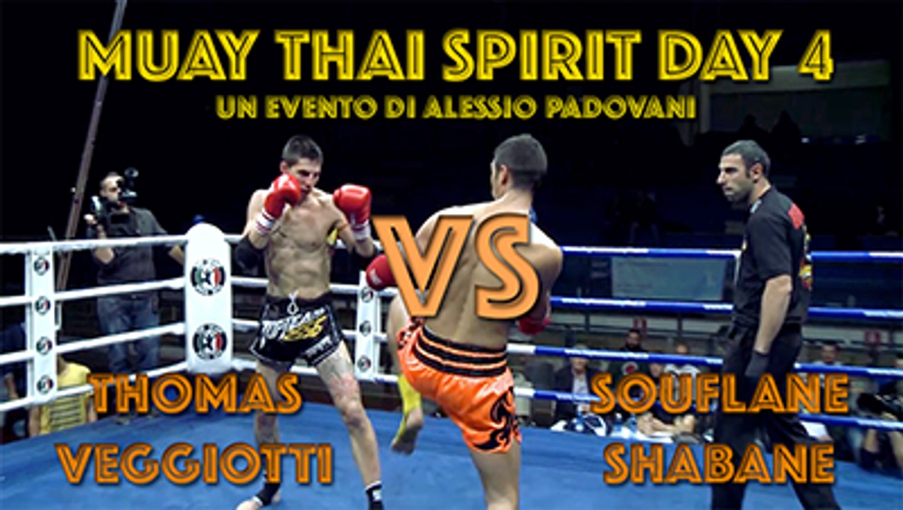 Souflane Shabane VS Thomas Veggiotti - Muay Thai Spirit Day 4 - Novara