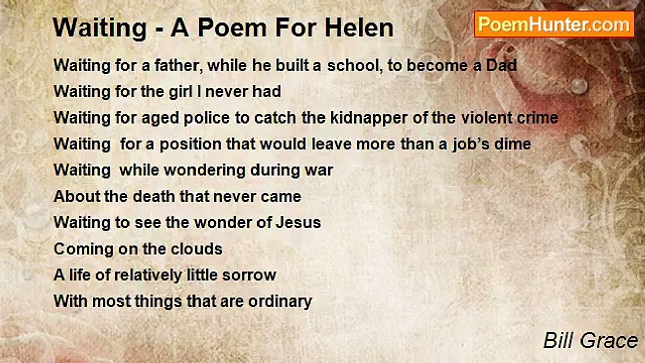 Bill Grace - Waiting - A Poem For Helen