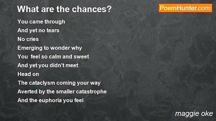 maggie oke - What are the chances?