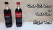Coca Cola vs Coca Cola Zero - Sugar Test
