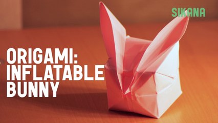 Origami: How to Make an Inflatable Bunny