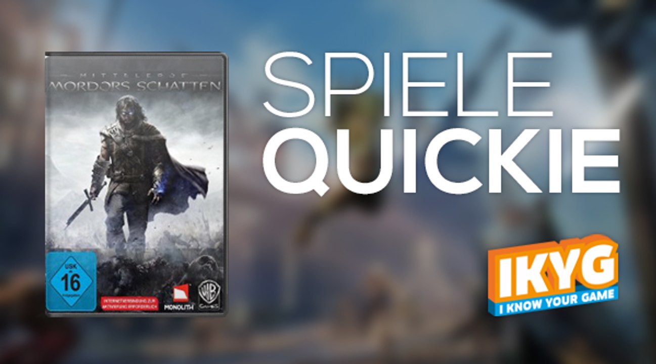 Der Spiele-Quickie - Mittelerde: Mordors Schatten