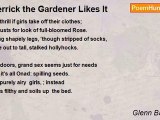 Glenn Bagshaw - Herrick the Gardener Likes It