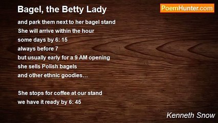 Kenneth Snow - Bagel, the Betty Lady