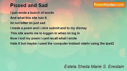 Estela Sheila Marie S. Erestain - Pissed and Sad