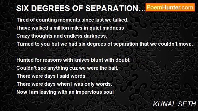 KUNAL SETH - SIX DEGREES OF SEPARATION….