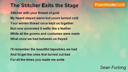 Sean Furlong - The Stitcher Exits the Stage