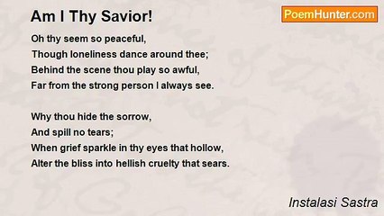 Instalasi Sastra - Am I Thy Savior!
