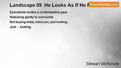 Stewart McKenzie - Landscape 09  He Looks As If He Means It