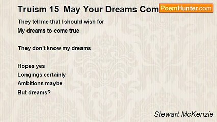 Stewart McKenzie - Truism 15  May Your Dreams Come True