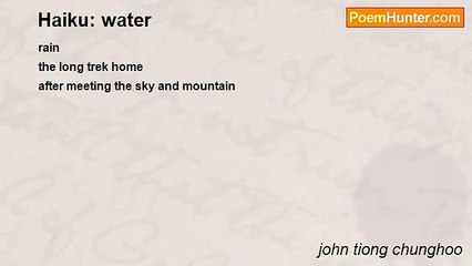 john tiong chunghoo - Haiku: water