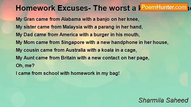 Sharmila Saheed - Homework Excuses- The worst a kid could come up with!