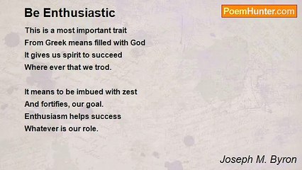Joseph M. Byron - Be Enthusiastic